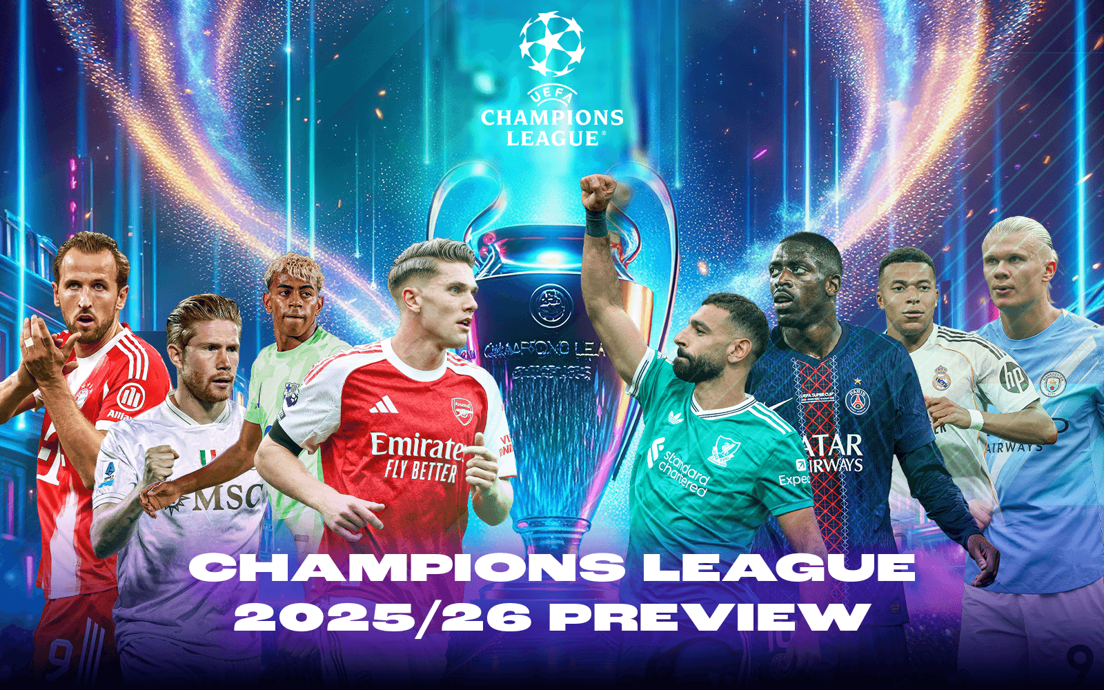 Champions League 2025/26 Preview – Format, Prize Money, and Favourites